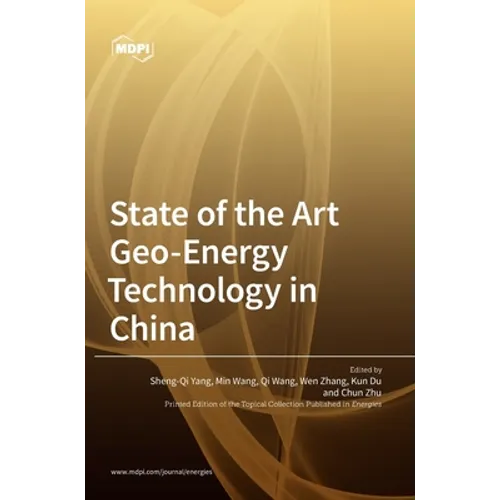 State of the Art Geo-Energy Technology in China