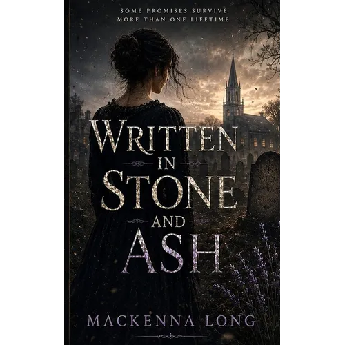 Written in Stone and Ash
