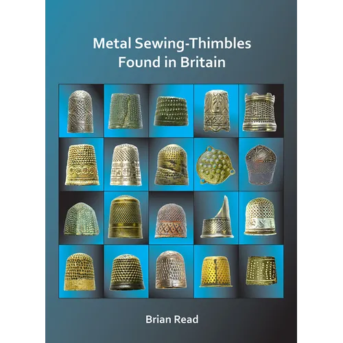 Metal Sewing-Thimbles Found in Britain