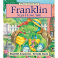 Franklin Says I Love You