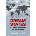 Dream States: A Lurking Nightmare for World Order