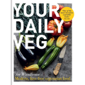 Your Daily Veg: Innovative, Fuss-Free Vegetarian Food