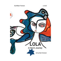 LOLA a hero's journey