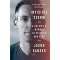 Invisible Storm: A Soldier's Memoir of Politics and Ptsd