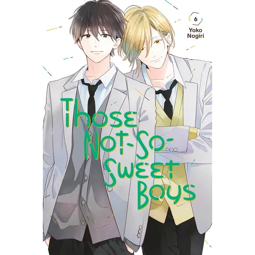 Those Not-So-Sweet Boys 6