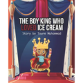 The Boy King Who LOVED Ice Cream