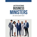 Activating Business Ministers