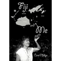 Fiji and Me