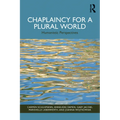 Chaplaincy for a Plural World: Humanistic Perspectives