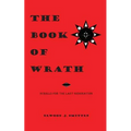 The Book of Wrath: Scrolls For The Last Generation