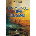 Un monde privé de sens