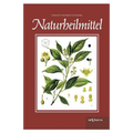 Naturheilmittel - bewährte, nichtpharmazeutische natürliche Heilmittel und Hausmittel gegen Kopfschmerzen, Zahnschmerzen, Entzündungen, Husten, Schnup