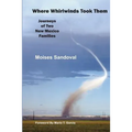 Where Whirlwinds Took Them: Journeys of Two New Mexico Families