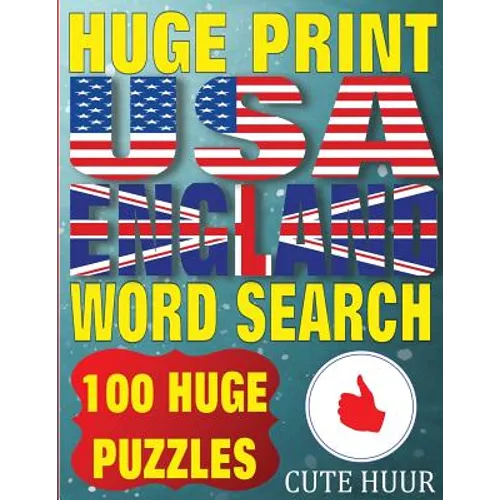 Huge Print USA & England Word Search: 100 Large Print Place Name Puzzles featuring cities in every US State and English Count