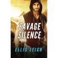 Savage Silence: A Dire Wolves Mission