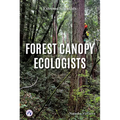Forest Canopy Ecologists