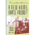 'A New Home, Who Will Follow?' by Caroline Kirkland