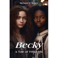 Becky: A Tale of Two Girls