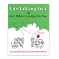 The Talking Tree, or Don't Believe Everything You Hear