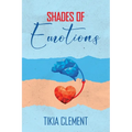 Shades of Emotions