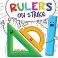 Rulers on Strike: A Funny, Rhyming, Read Aloud Kid's Book About Respect and Responsibility