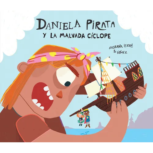 Daniela Pirata Y La Malvada Cíclope