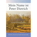 Mein Name ist Peter Dietrich: Deatrick/Dedrick Family Heritage