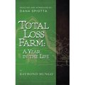 Total Loss Farm: A Year in the Life