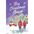 The Christmas Clause: A Sweet Holiday Hockey Romance