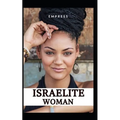 Israelite Woman: 10 Commandments of Spiritual Living, for Hebrew, Israelite, Women.