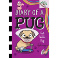 Get Well, Pug: A Branches Book (Diary of a Pug #12)