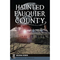 Haunted Fauquier County
