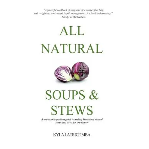 All Natural Soups & Stews