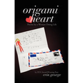 Origami Heart: Poems by a Woman Doing Life