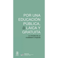 Por una educación pública, laica y gratuita