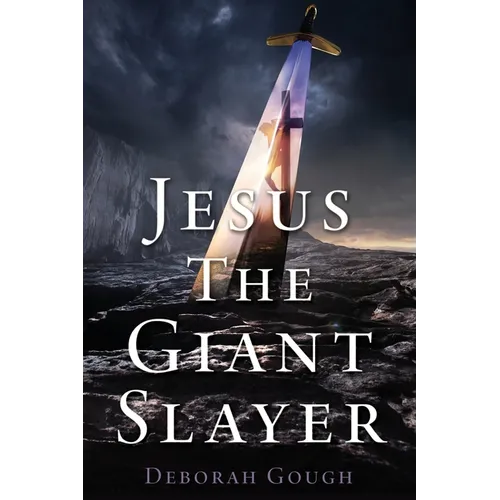 Jesus The Giant Slayer