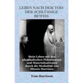 Leben Nach Dem Tod: Der Schlussige Beweis