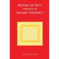 Revival of Piety Through an Islamic Theodicy