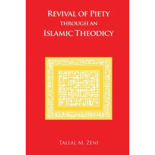 Revival of Piety Through an Islamic Theodicy