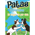 Patas especiales: Mi hogar de por vida
