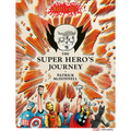 The Super Hero's Journey