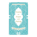 Treatise on Prayer and Fasting