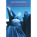 The Christian Kamikaze: A Story of Love and Sacrifice in Kabul