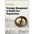 Strategic Management of Health Care Organizations