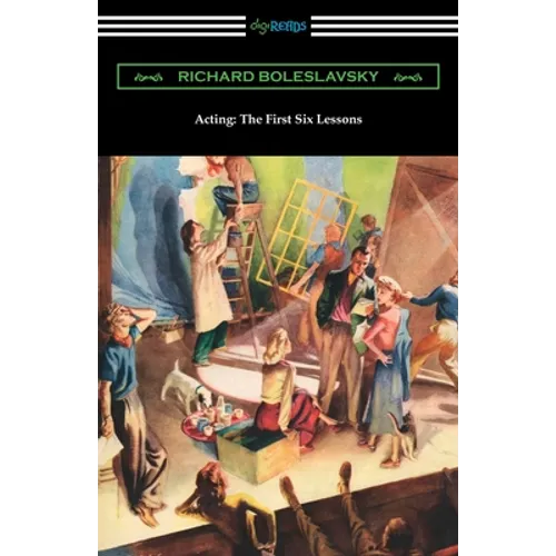 Acting: The First Six Lessons