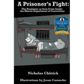 A Prisoner's Fight: The Pandemic As Seen From Inside the Illinois Department of Corrections