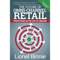 The Future of Omni-Channel Retail: Predictions in the Age of Amazon