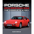 Porsche 924/928/944/968: The Complete Story