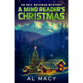 A Mind Reader's Christmas: An Eric Beckman Mystery