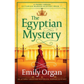 The Egyptian Mystery: An utterly gripping historical murder mystery